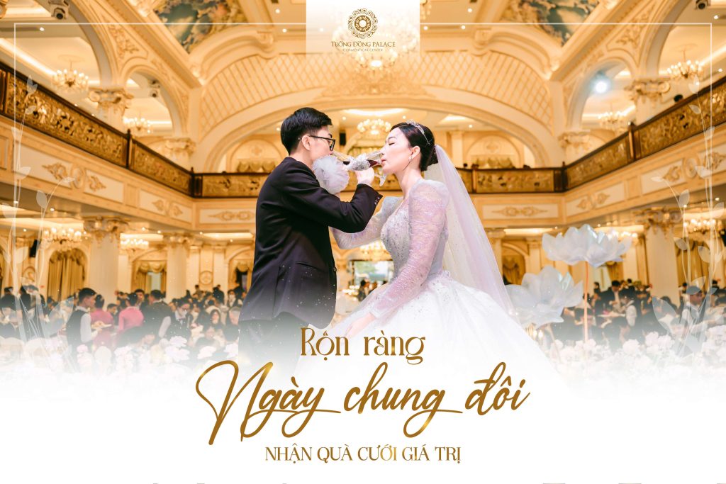 Trống Đồng Palace tối ưu hóa chi phí tổ chức tiệc cưới giúp bạn
